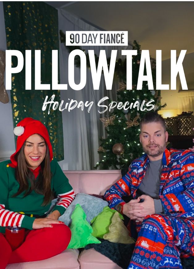 90 Day Fiance Pillow Talk: Holiday Specials S01