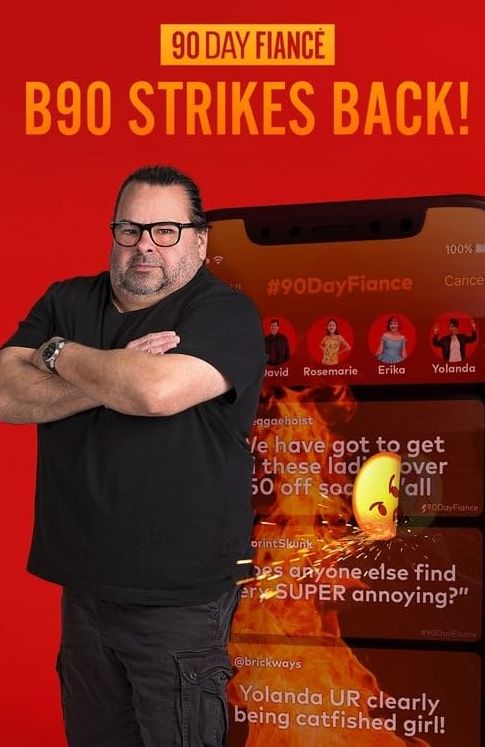 90 Day Fiance: B90 Strikes Back! S01