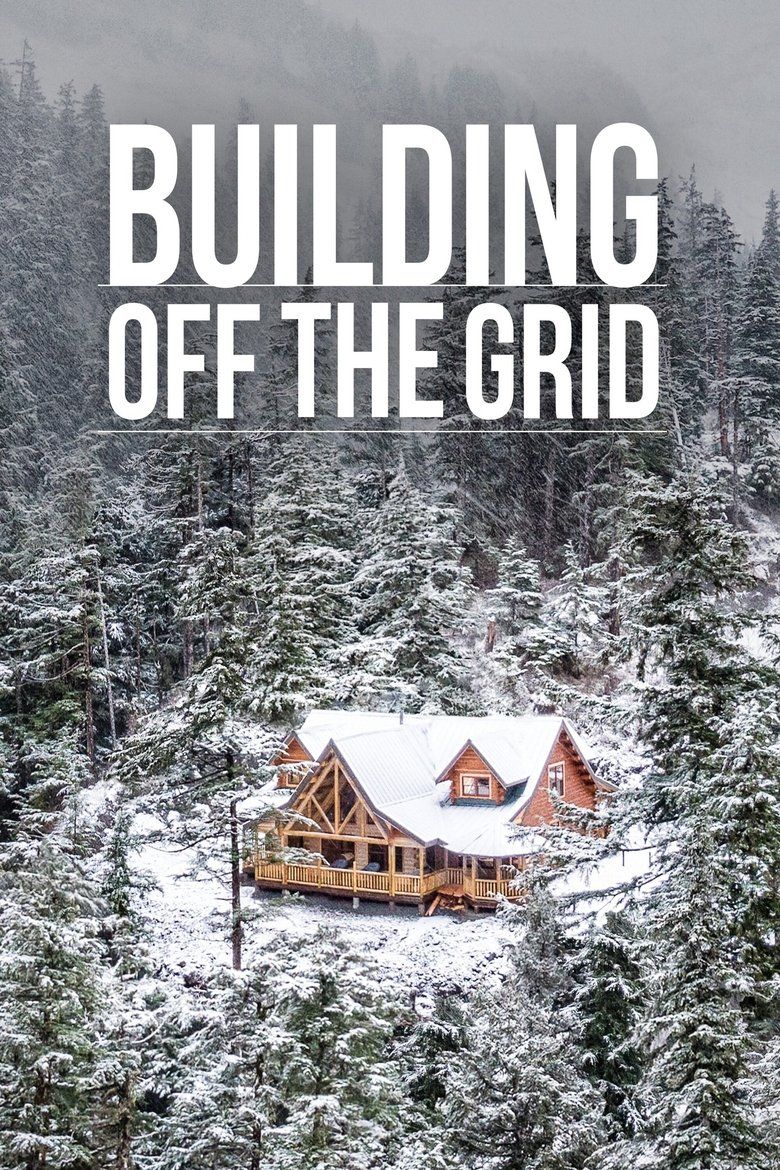 Building Off The Grid S08