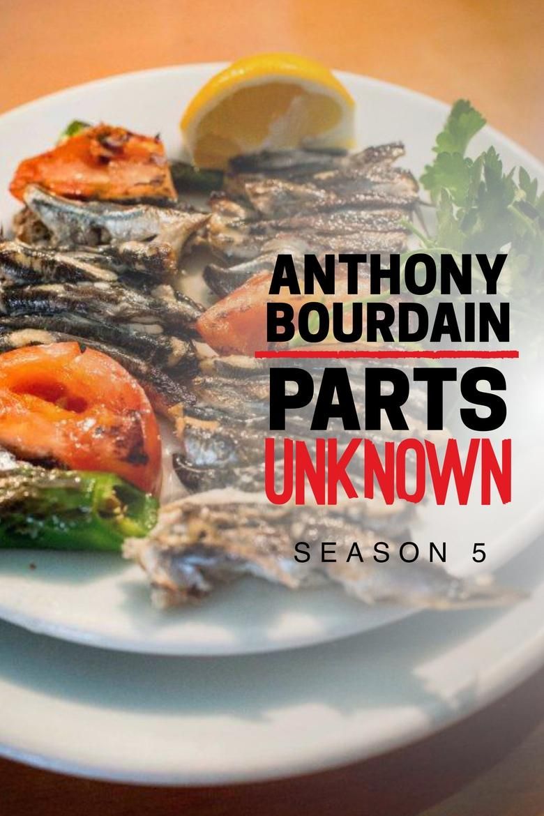 Anthony Bourdain: Parts Unknown S05
