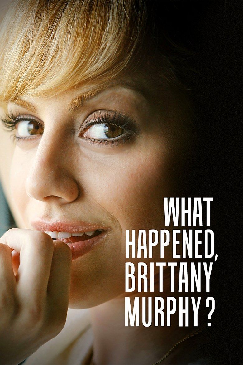 What Happened, Brittany Murphy? S01