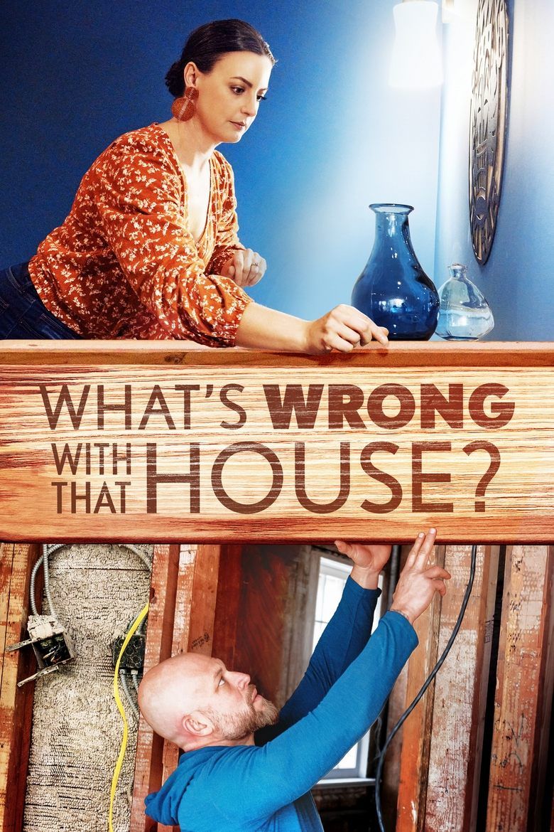 What's Wrong With That House? S01