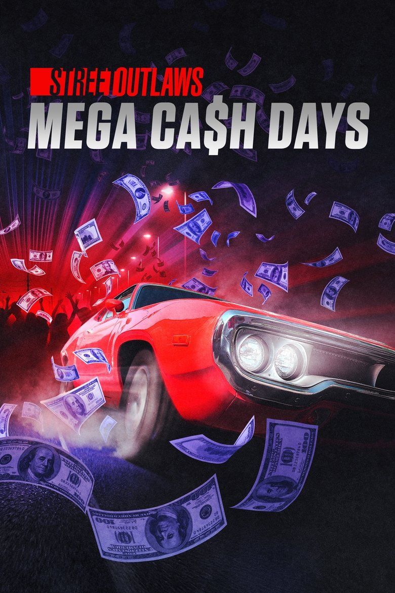 Street Outlaws: Mega Cash Days S02