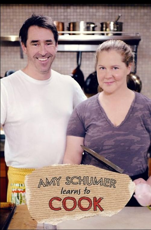 Amy Schumer Learns to Cook (Uncensored) S02