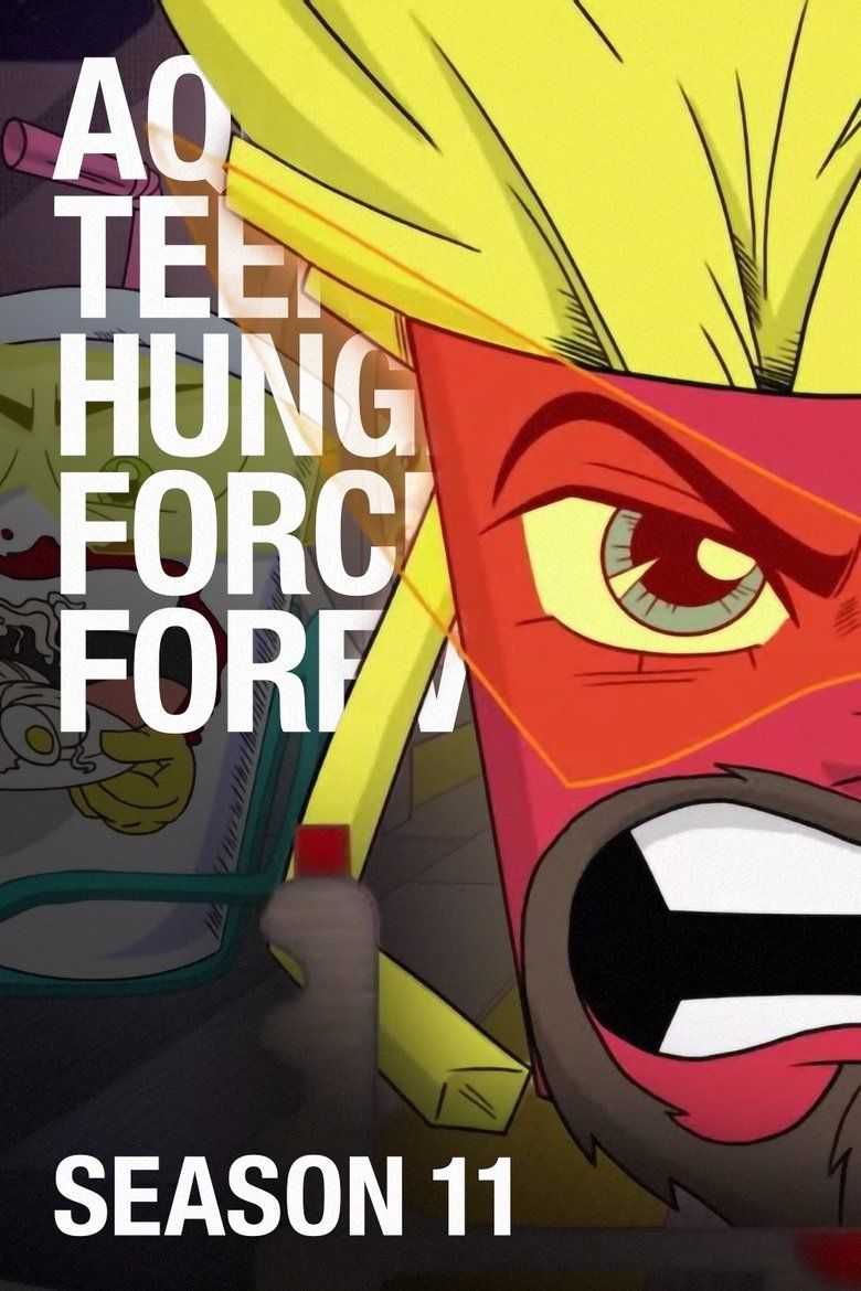 Aqua Teen Hunger Force S11