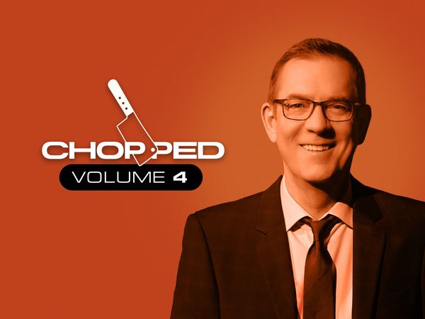 Chopped: Volume 4 S01