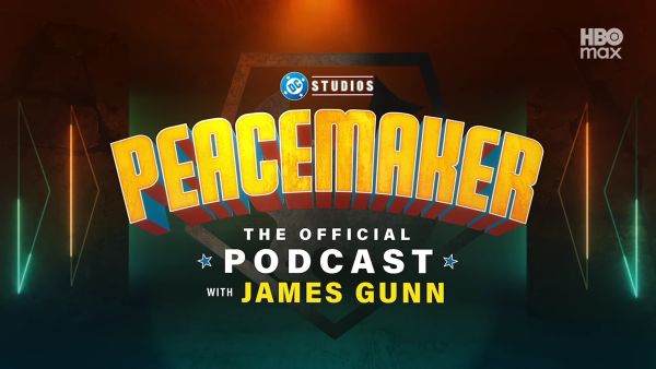 Peacemaker: The Official Podcast With James Gunn S01