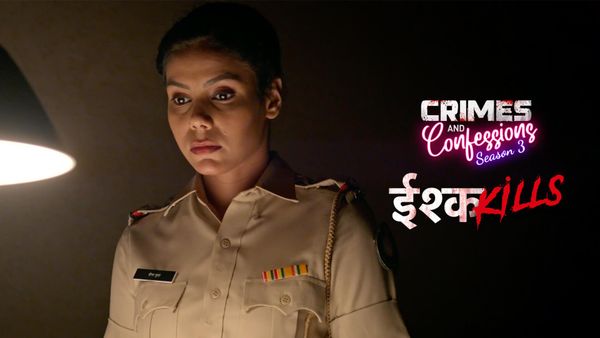 Crimes And Confessions S3 - Ishq Kills S01