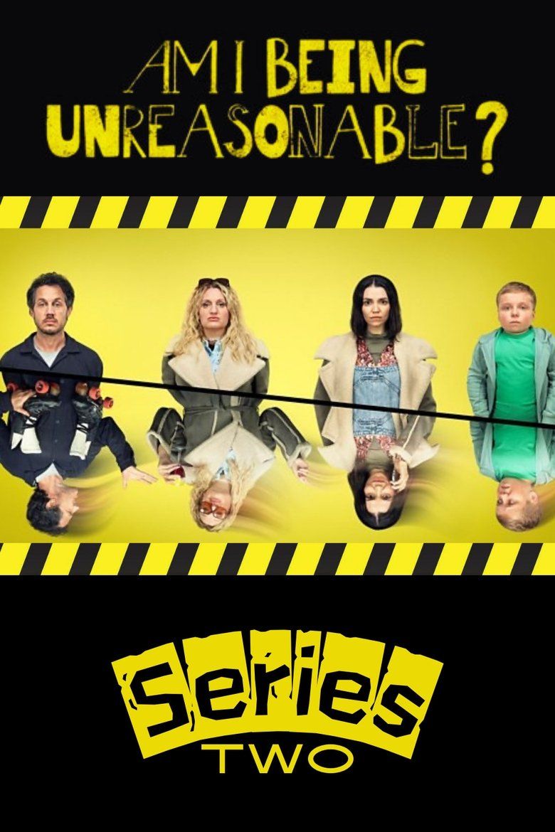 Am I Being Unreasonable? S02