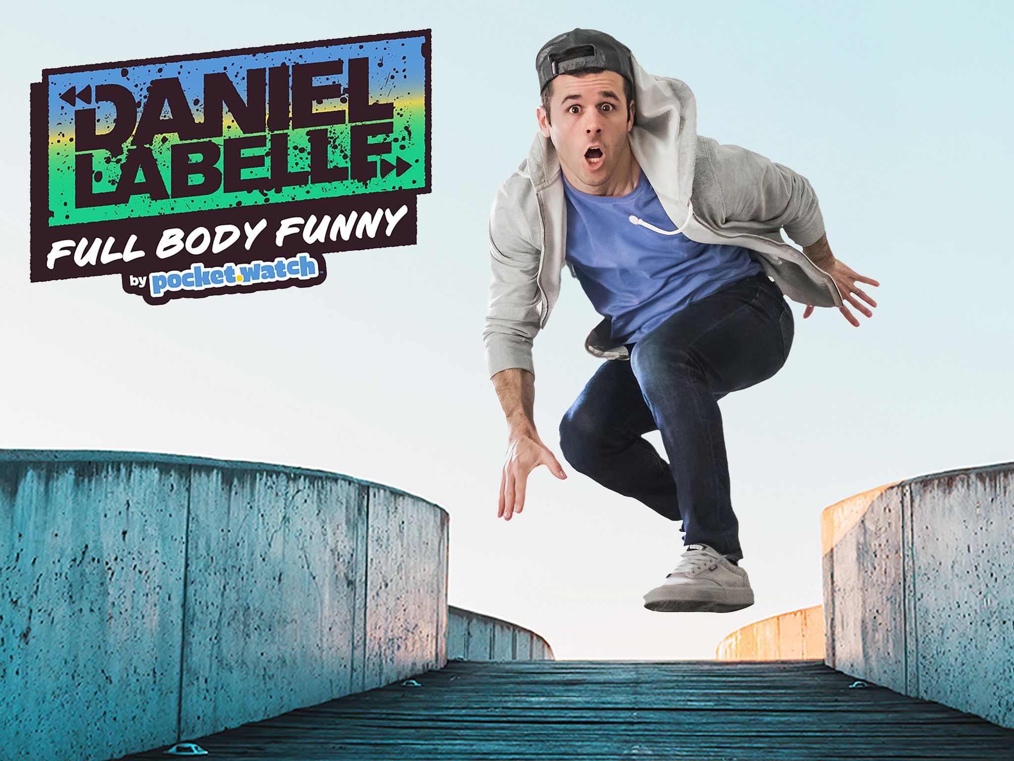 Daniel LaBelle: Full Body Funny S01