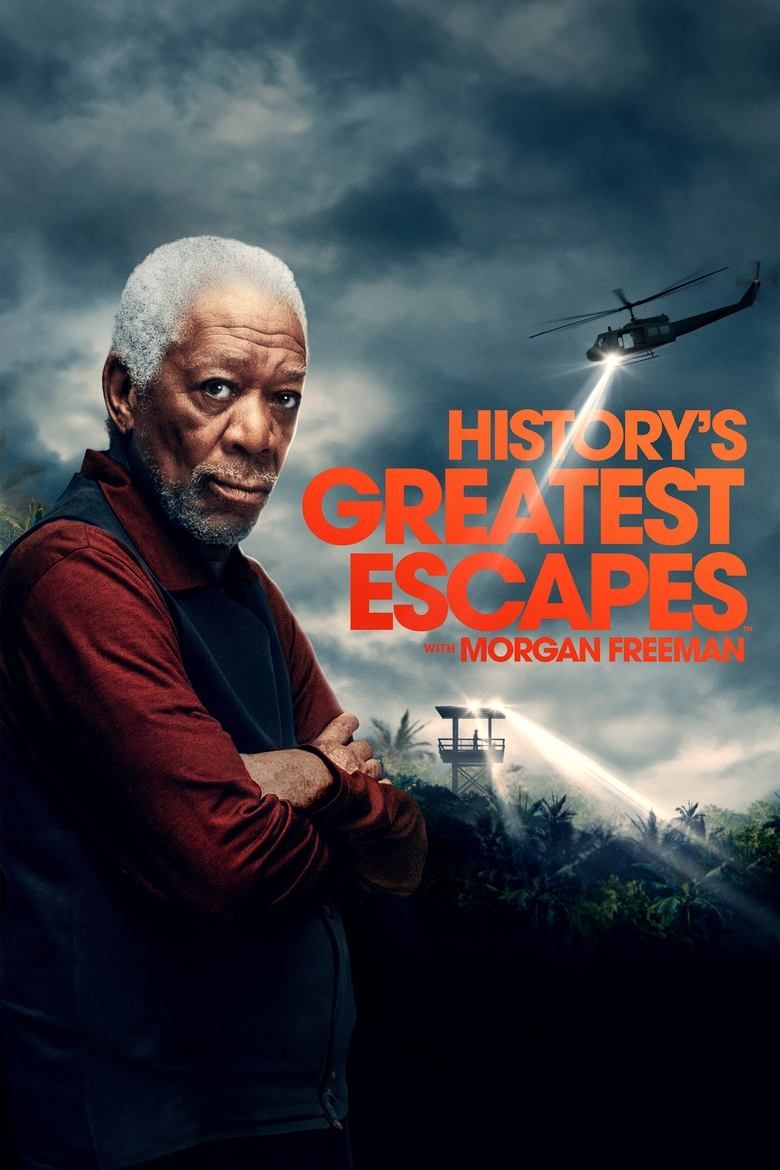 History's Greatest Escapes With Morgan Freeman S02