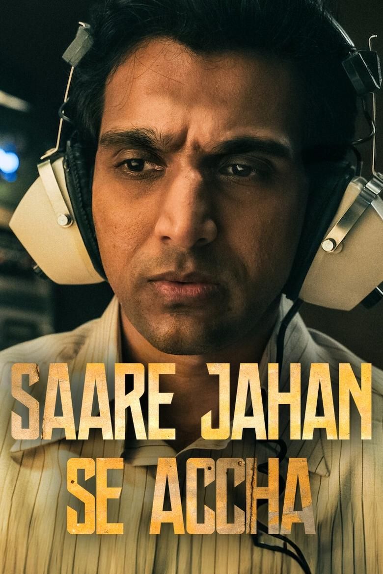 Saare Jahan Se Accha: The Silent Guardians S01