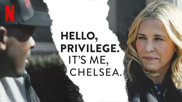 Hello, Privilege: It's Me, Chelsea