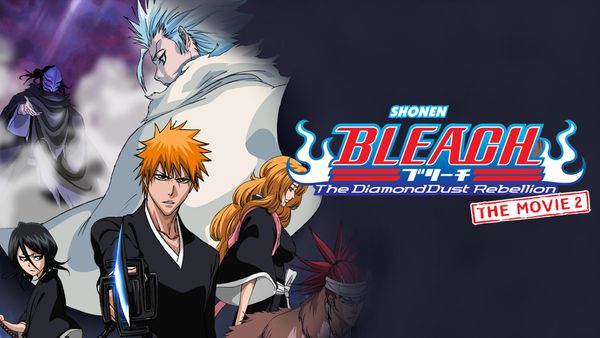 Bleach: The Movie 2  The Diamond Dust Rebellion