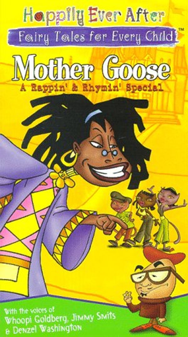 Mother Goose: A Rappin' & Rhymin' Special - Happily Ever After