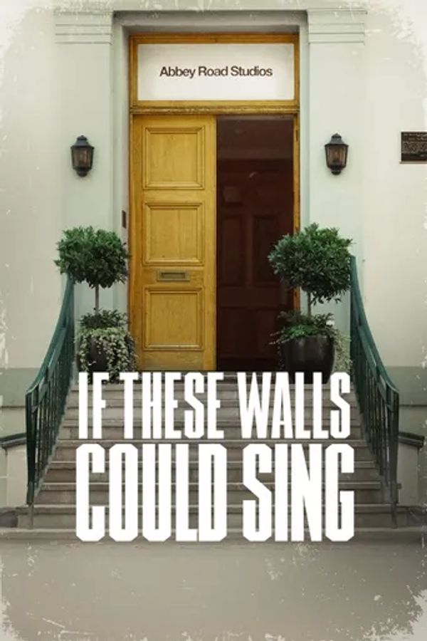 Abbey Road: If These Walls Could Sing