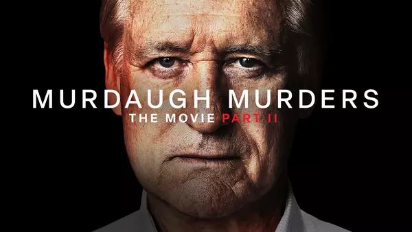 Murdaugh Murders: The Movie - Part 2