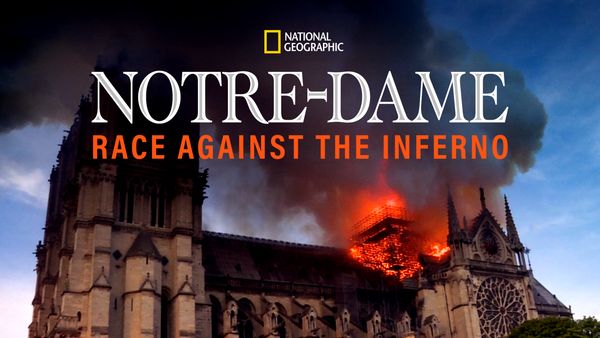 Notre Dame: Race Against The Inferno