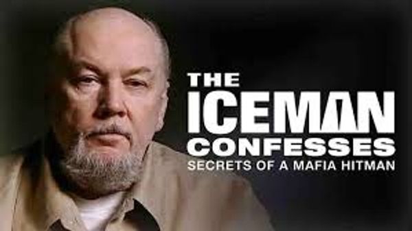 The Iceman Confesses: Secrets of a Mafia Hitman: America Undercover