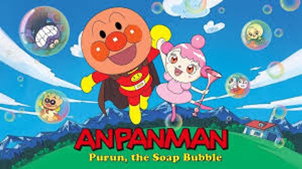 Anpanman: Purun, The Soap Bubble