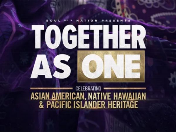Together as One: Celebrating Asian American, Native Hawaiian and Pacific Islander Heritage