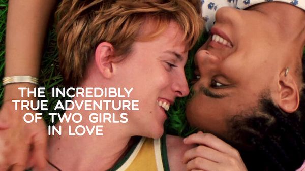 The Incredibly True Adventure of 2 Girls in Love