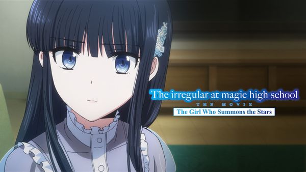 The Irregular at Magic High School The Movie: The Girl Who Summons the Stars