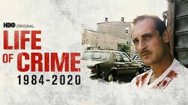Life of Crime, 1984-2020