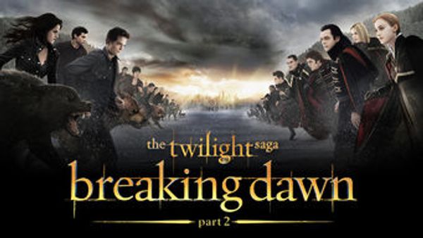 The Twilight Saga: Breaking Dawn: Part 2