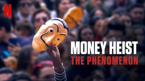 Money Heist: The Phenomenon-eng