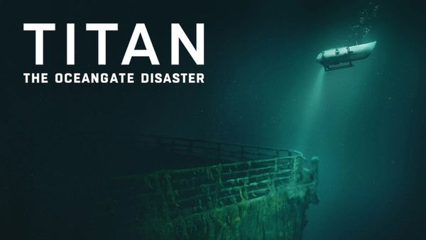 Titan: The OceanGate Disaster